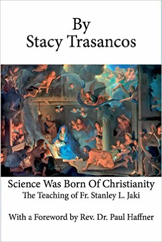 trasancos - Science Born Christianity - Jaki