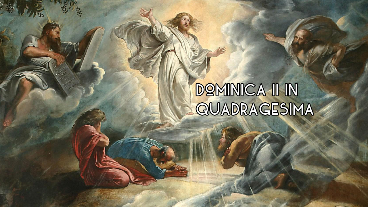 In Illo Tempore: 2nd Sunday of Lent